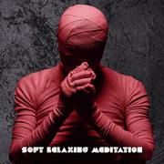 Soft Relaxing Meditation
