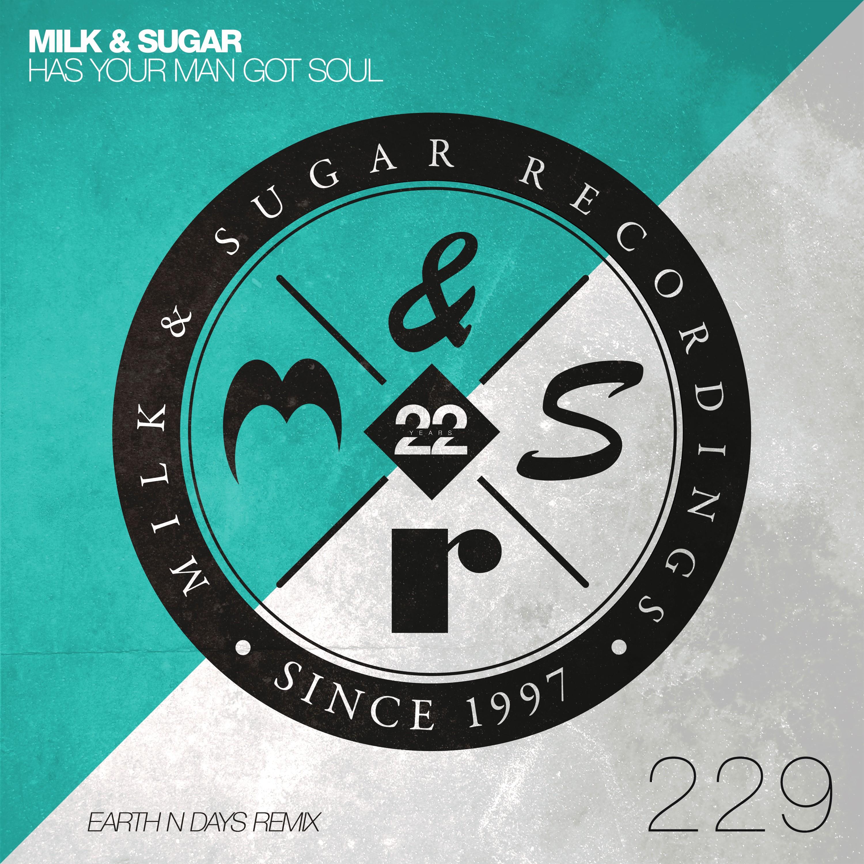 Has Your Man Got Soul (Earth n Days Remix)