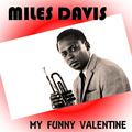 My Funny Valentine (Digitally Remastered)