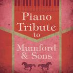 Piano Tribute to Mumford & Sons, Vol. 2专辑