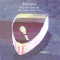 Masterpiece: Piano Works Volume One