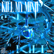 Kill my mind