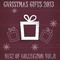 Christmas Gifts 2013 - Best Of Collection Vol. 8专辑