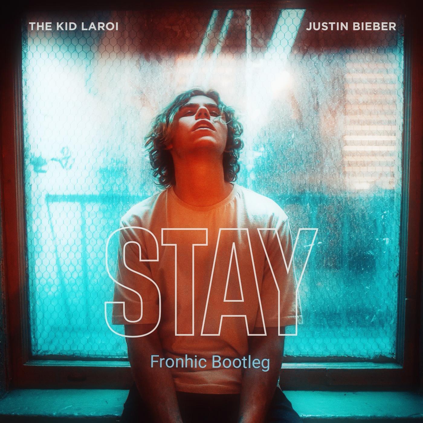 the kid laroi-stay(fronhic remix)