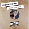 Diego Forsinetti - Move Your Body