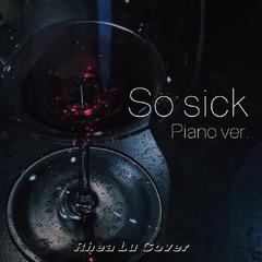 So sick (piano ver)