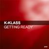 K-Klass - Getting Ready [M65 Remix]