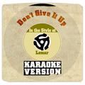 Don't Give It Up (In the Style of Lemar) [Karaoke Version] - Single