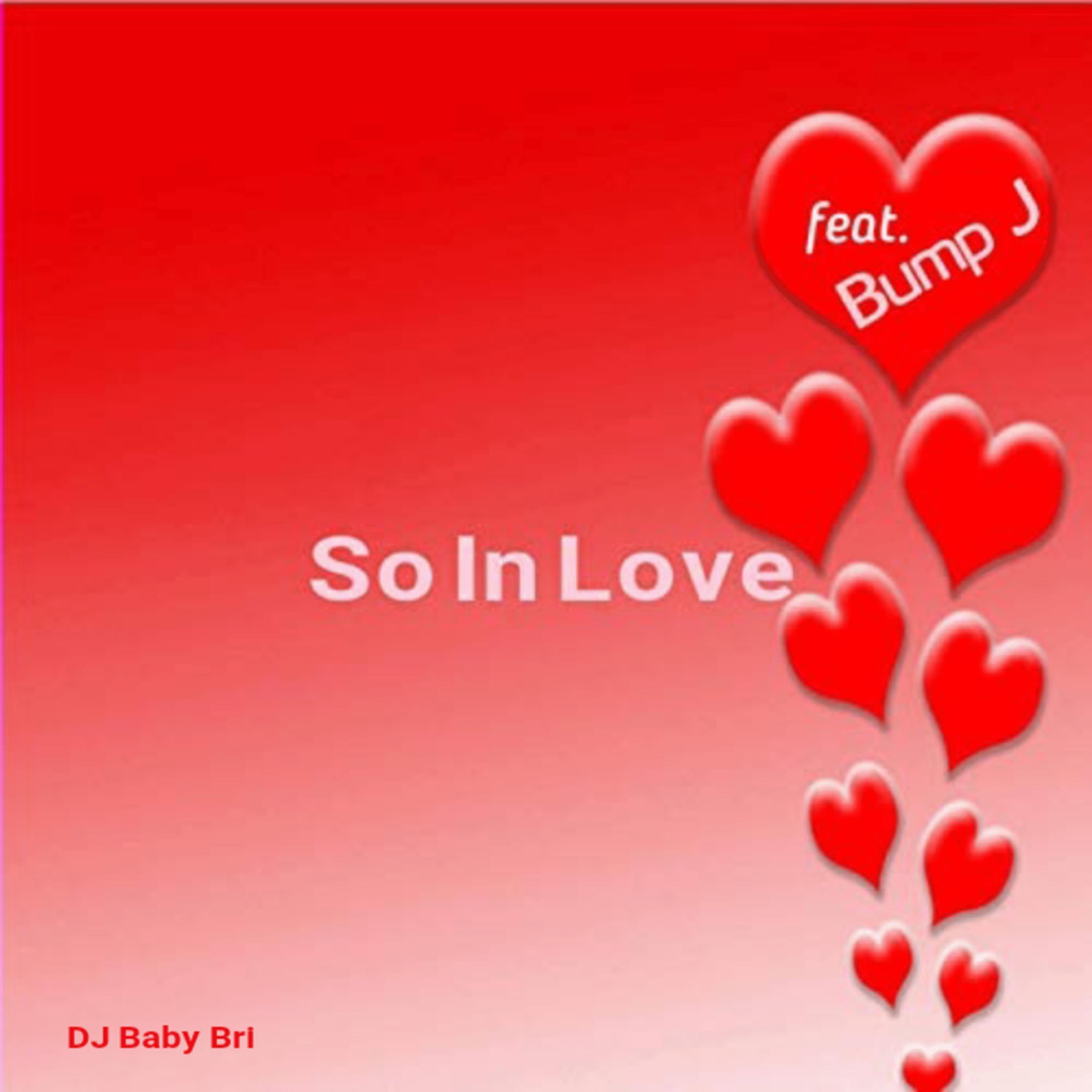 So In Love (feat. Bump J)