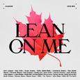 Lean on Me