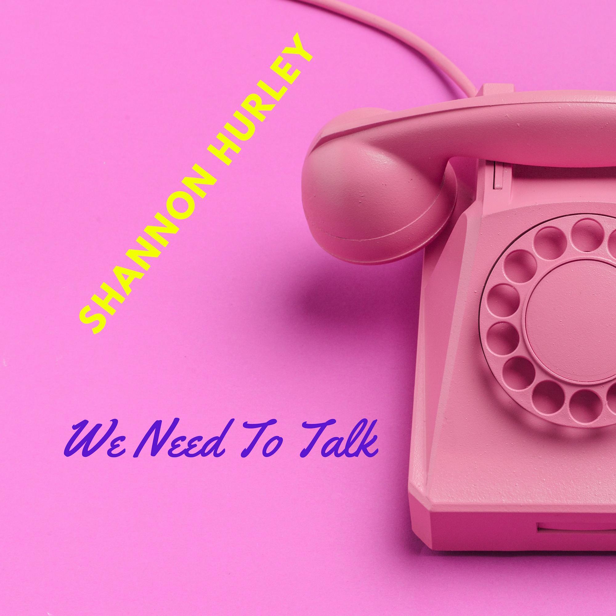 We Need to Talk