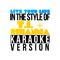 Live Your Life (In the Style of T.I. & Rihanna) [Karaoke Version] - Single专辑