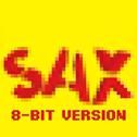 Sax 8 Bit Version专辑