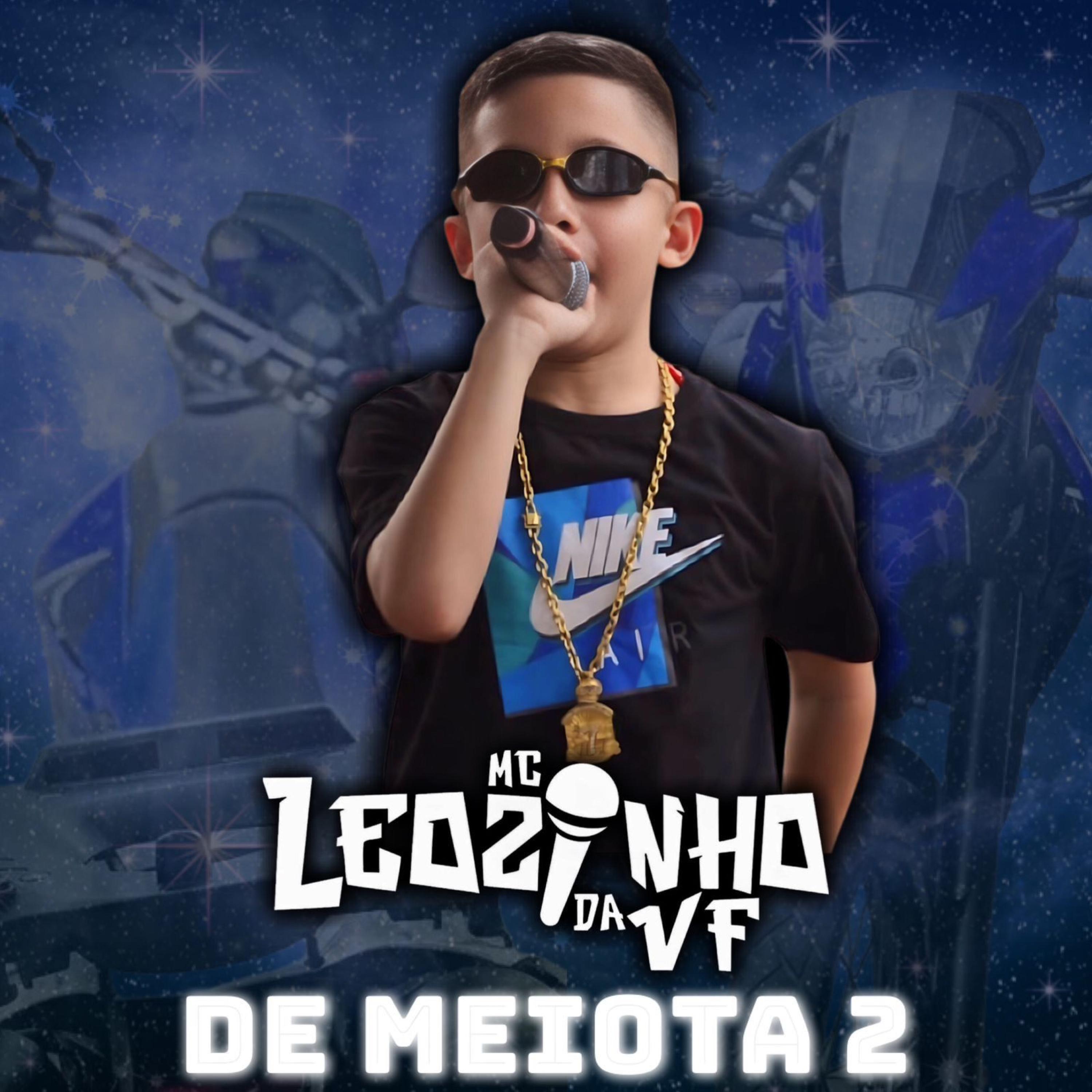 De Meiota 2 (Mc Leozinho da VF)