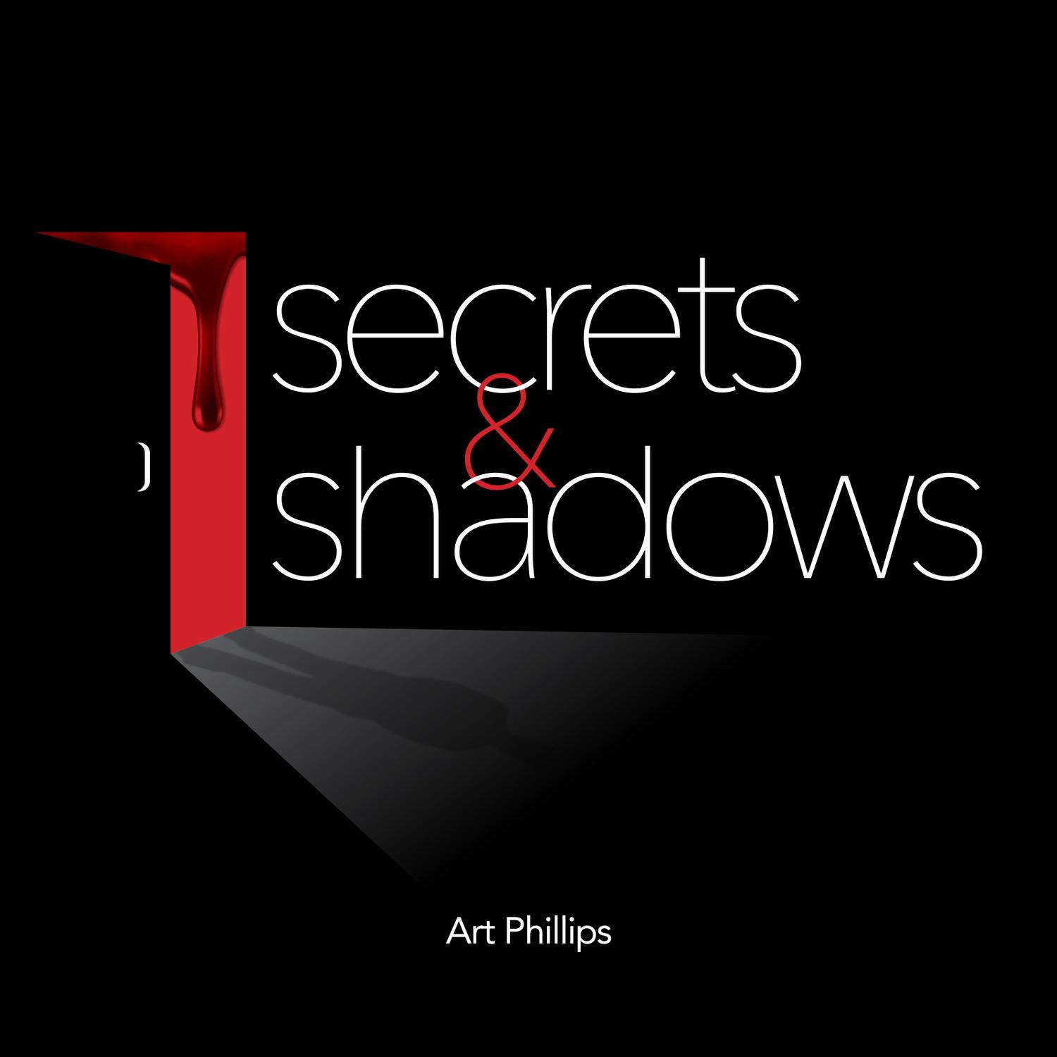 Secrets & Shadows