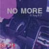 The Real Jr - No More (feat. Yung ØD)