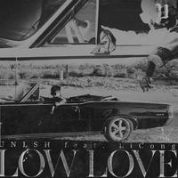 李聪 - Low Love