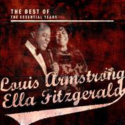 Best of the Essential Years: Louis Armstrong & Ella Fitzgerald