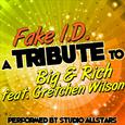 Fake I.D. (A Tribute to Big & Rich Feat. Gretchen Wilson) - Single