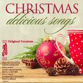 30 Christmas Delicious Songs Original Versions