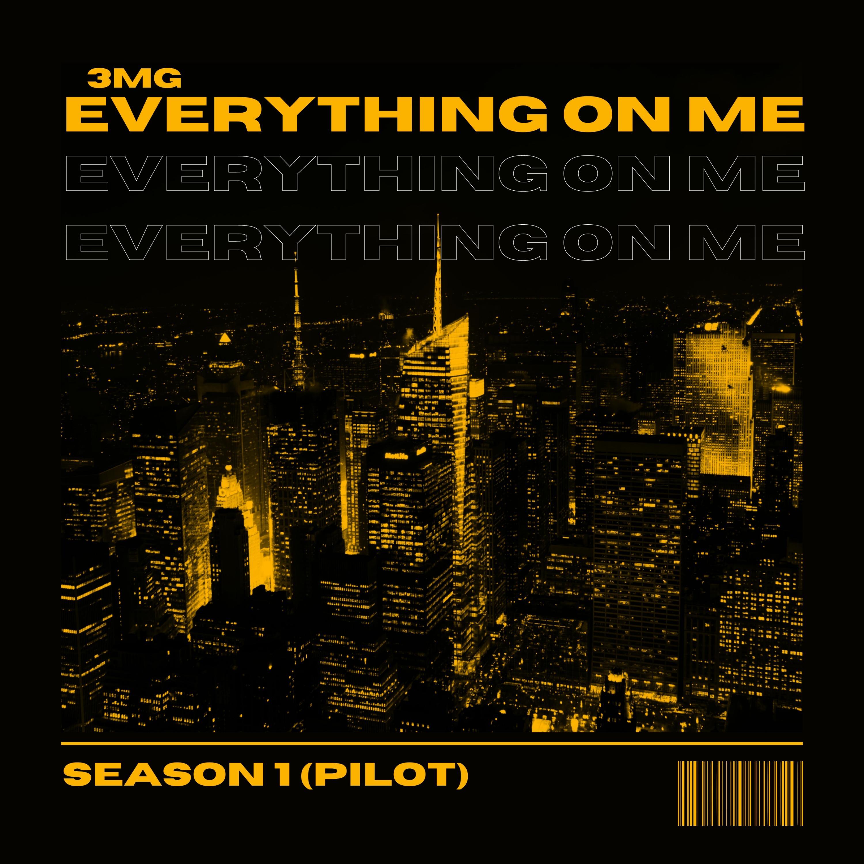 Everything On Me