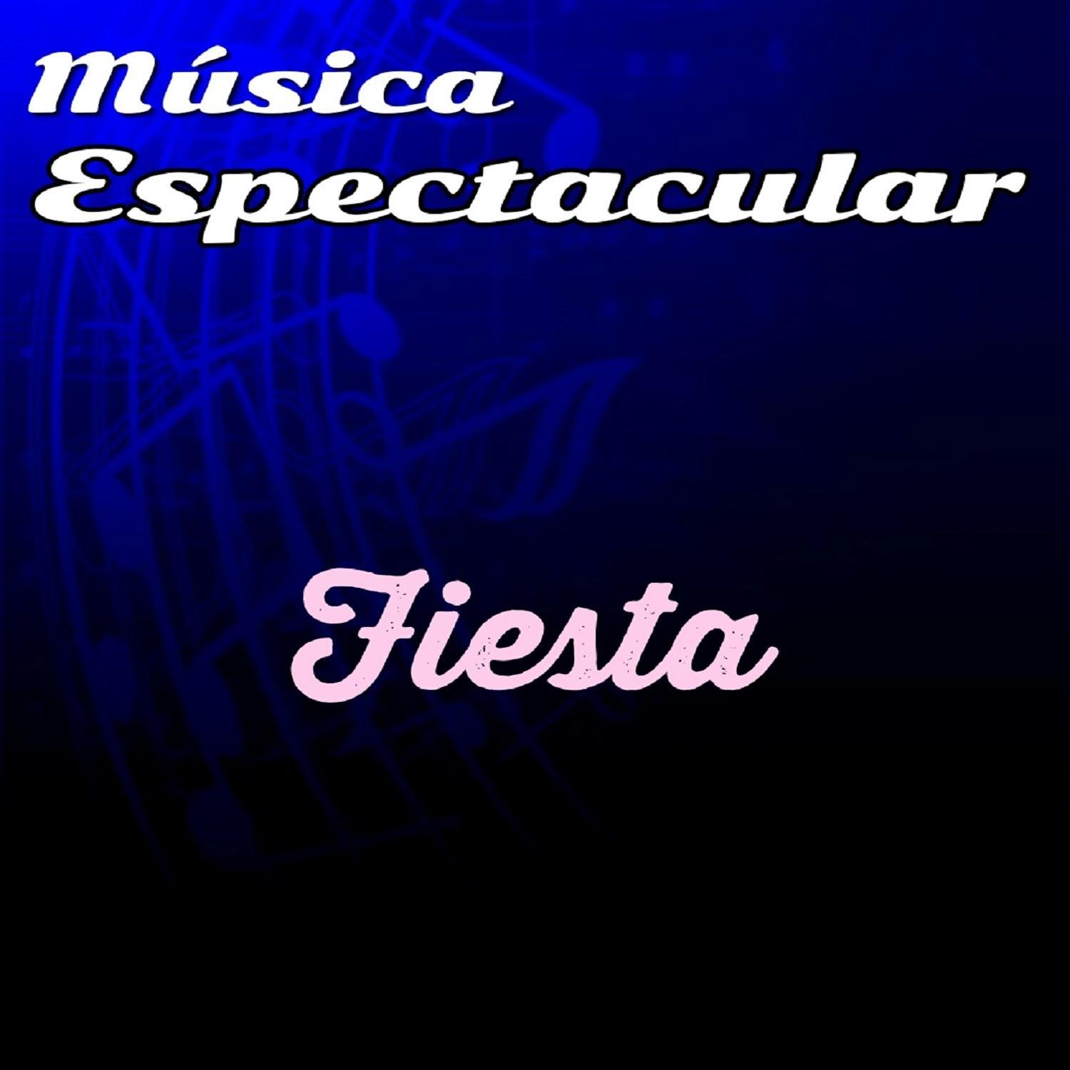 Música Espectacular, Fiesta