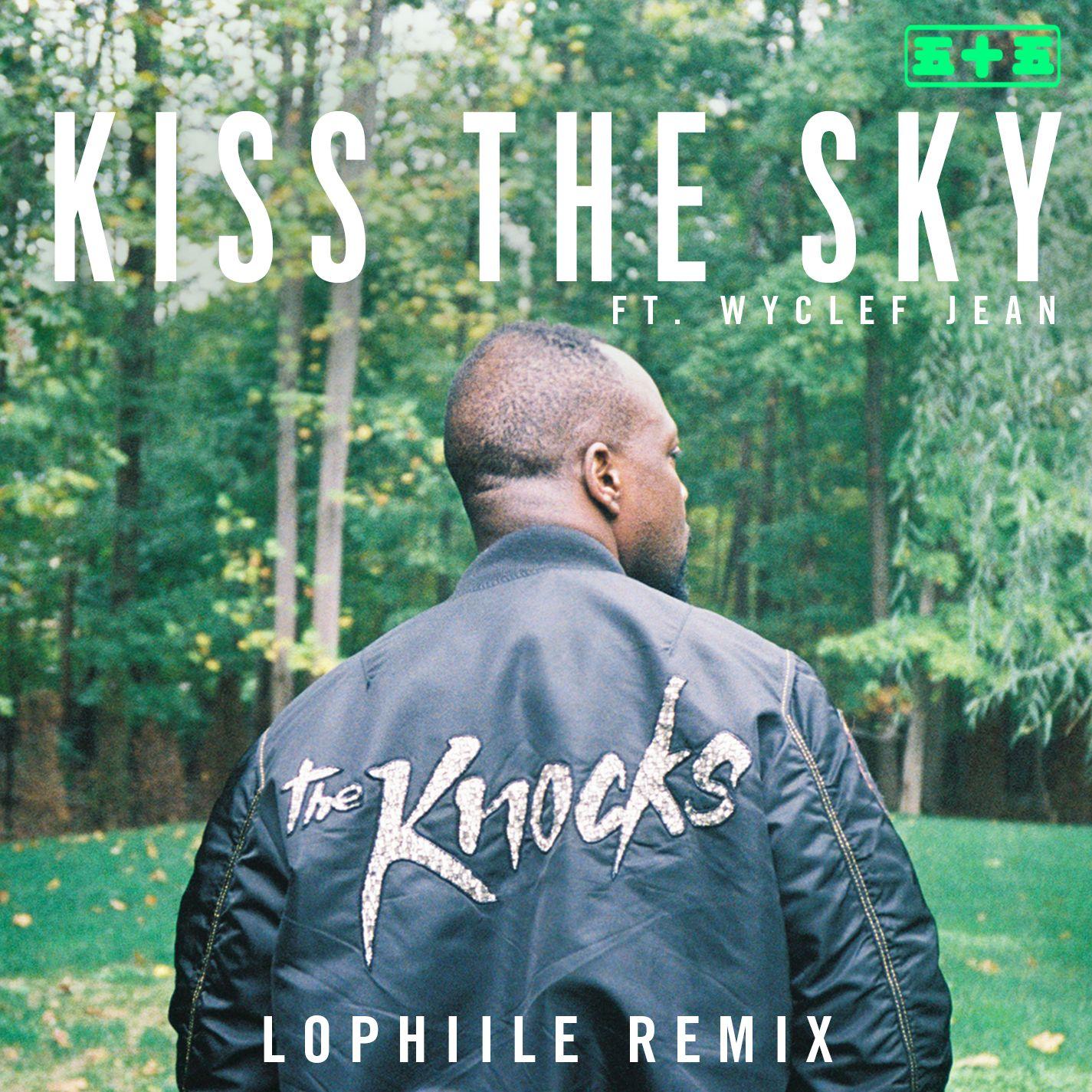 Kiss the Sky (feat. Wyclef Jean) [Lophiile Remix]
