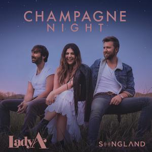Champagne Night - Lady Antebellum (karaoke) 带和声伴奏 （降1半音）