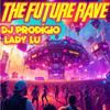 DJ Prodígio - The Future Rave (Extended Mix)