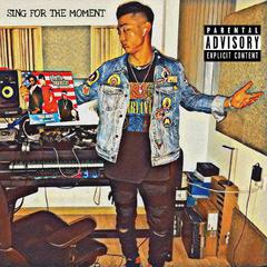 SING FOR THE MOMENT Remix