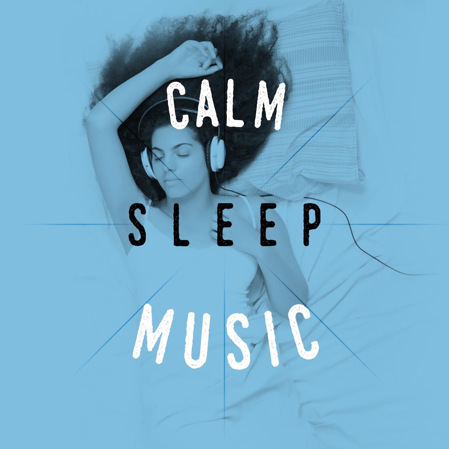 Calm Sleep Music专辑