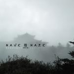 Have Haze 霾 2018专辑