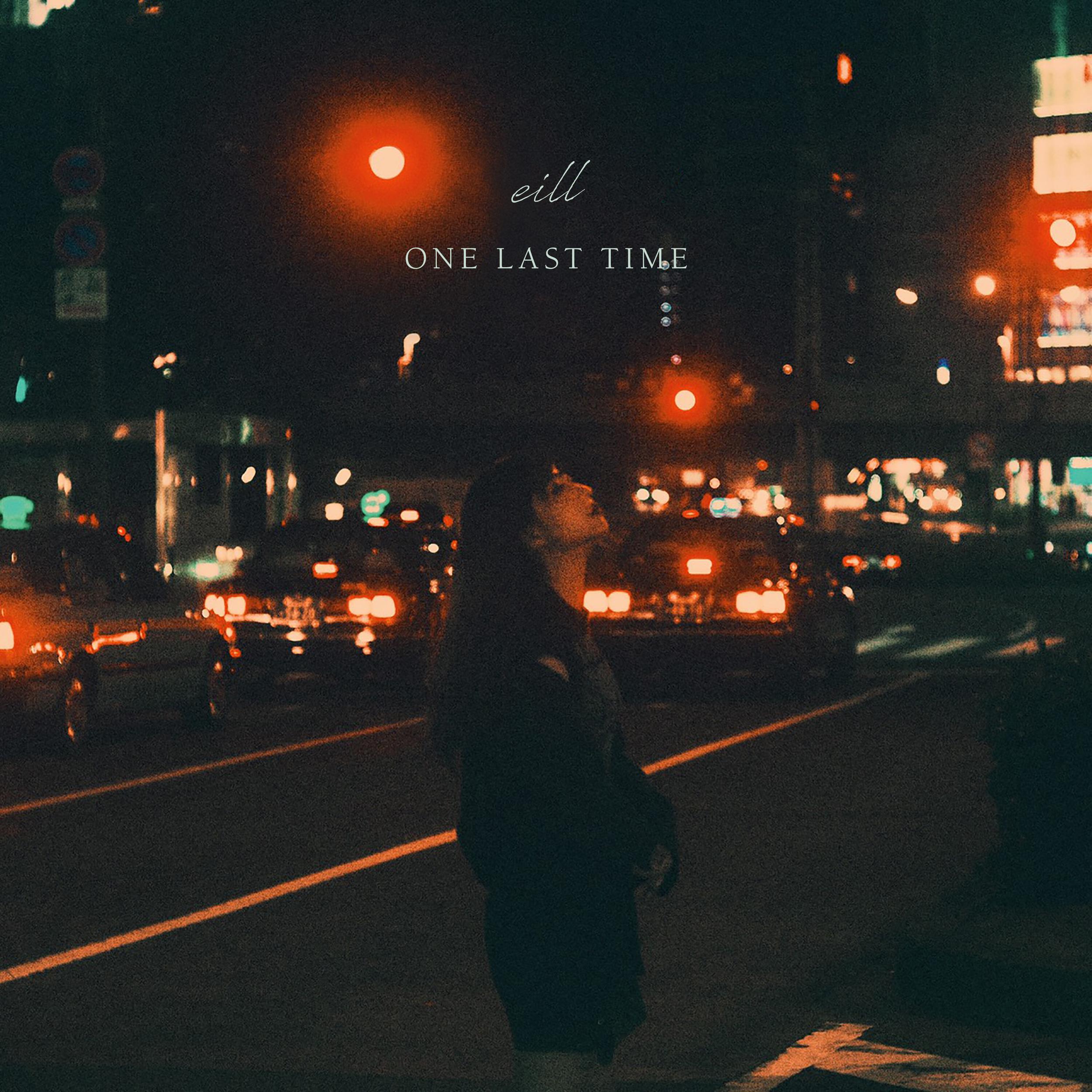 eill - ONE LAST TIME (Prod.AmPm)