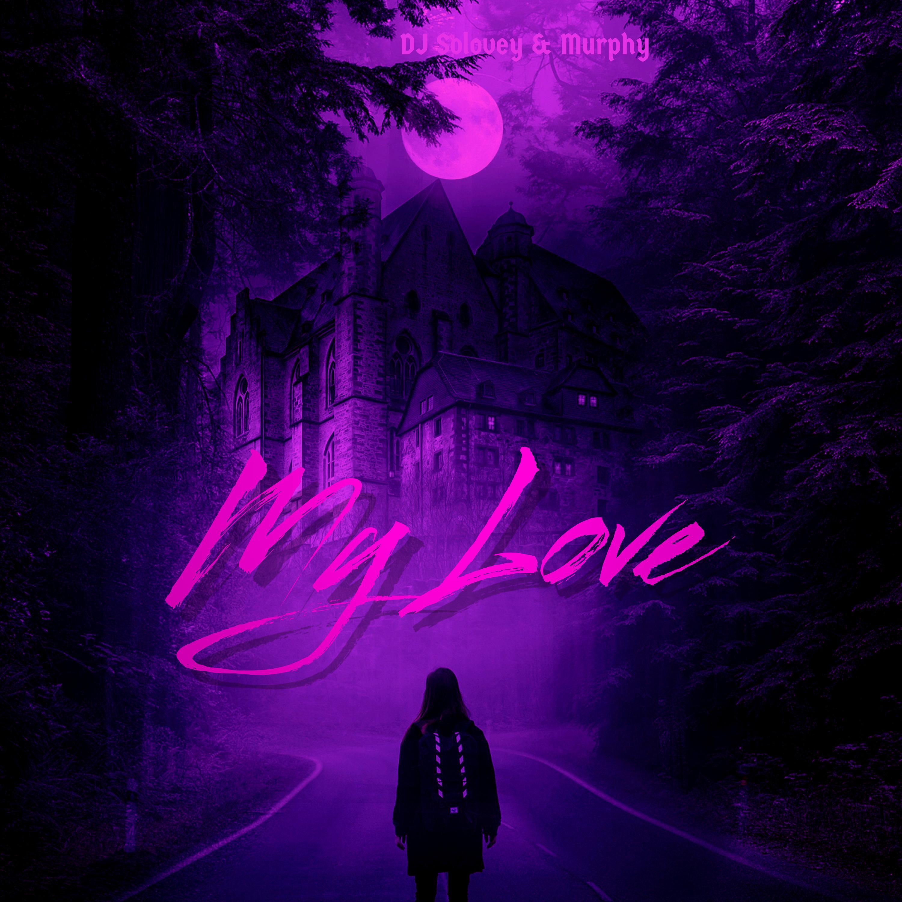 My Love (feat. Murphy)