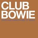 Club Bowie Rare & Unreleased 12'' Mixes专辑
