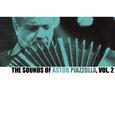 The Sounds Of Astor Piazzolla, Vol. 2