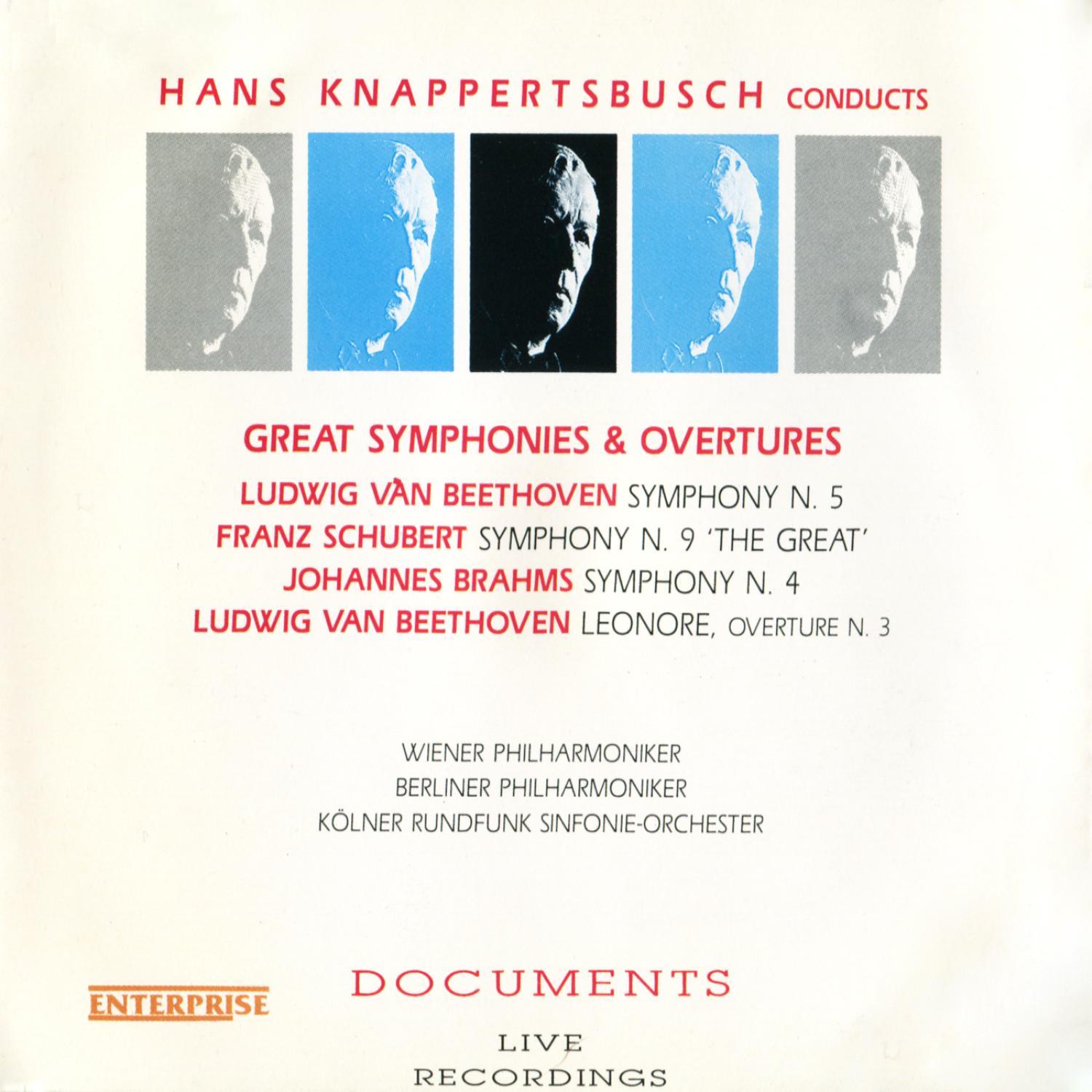Beethoven: Symphony No. 5 in C Minor, Leonore III - Brahms: Symphony No. 4 in E Minor - Schubert: Symphony No. 9 in C Major