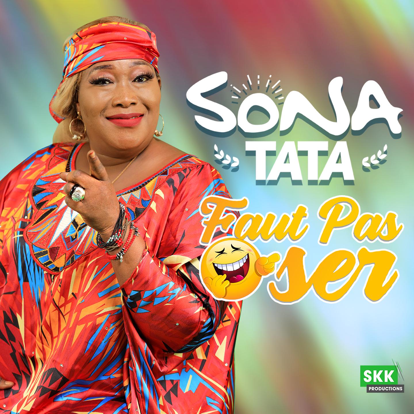 Sona Tata - Faut pas oser