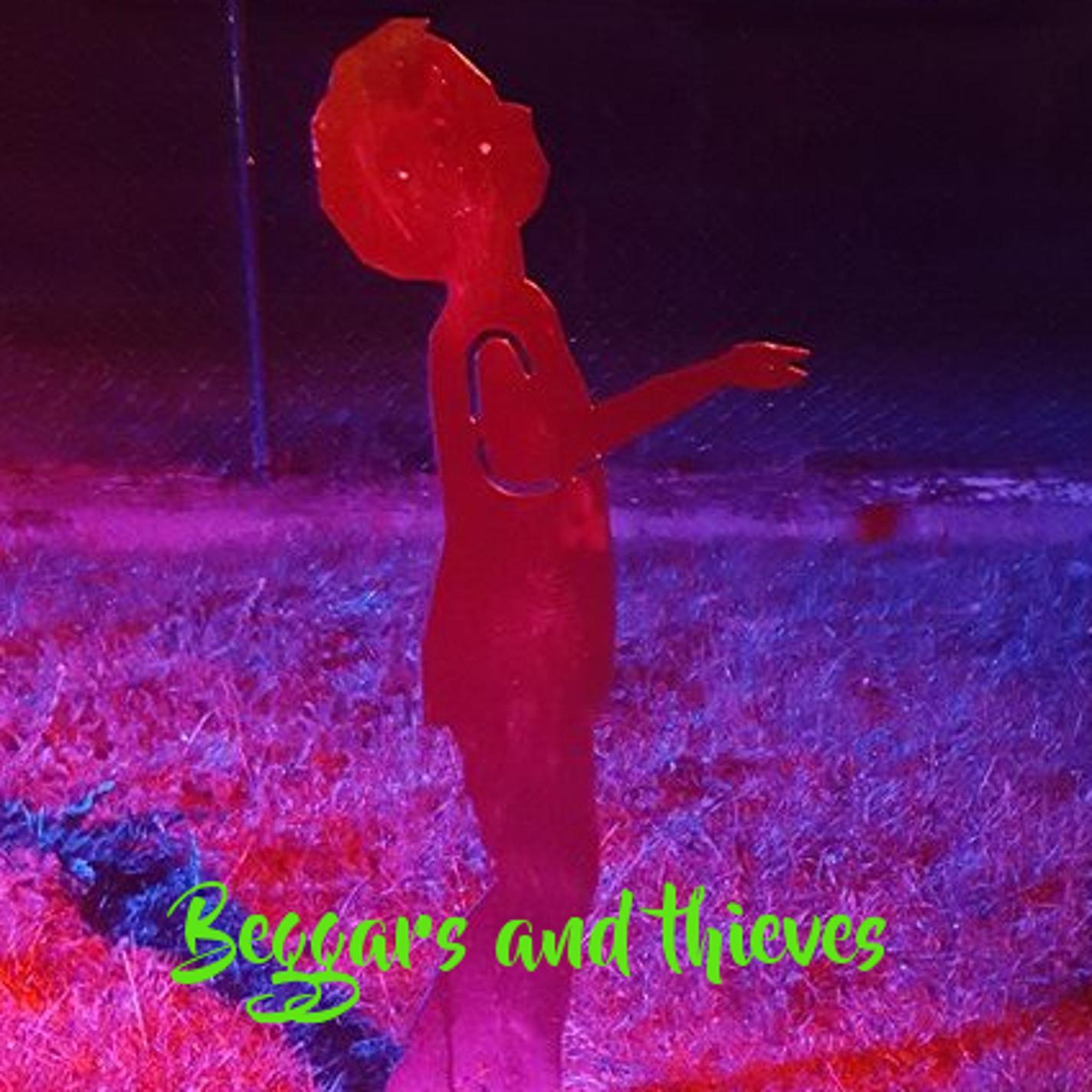 Beggars and Thieves