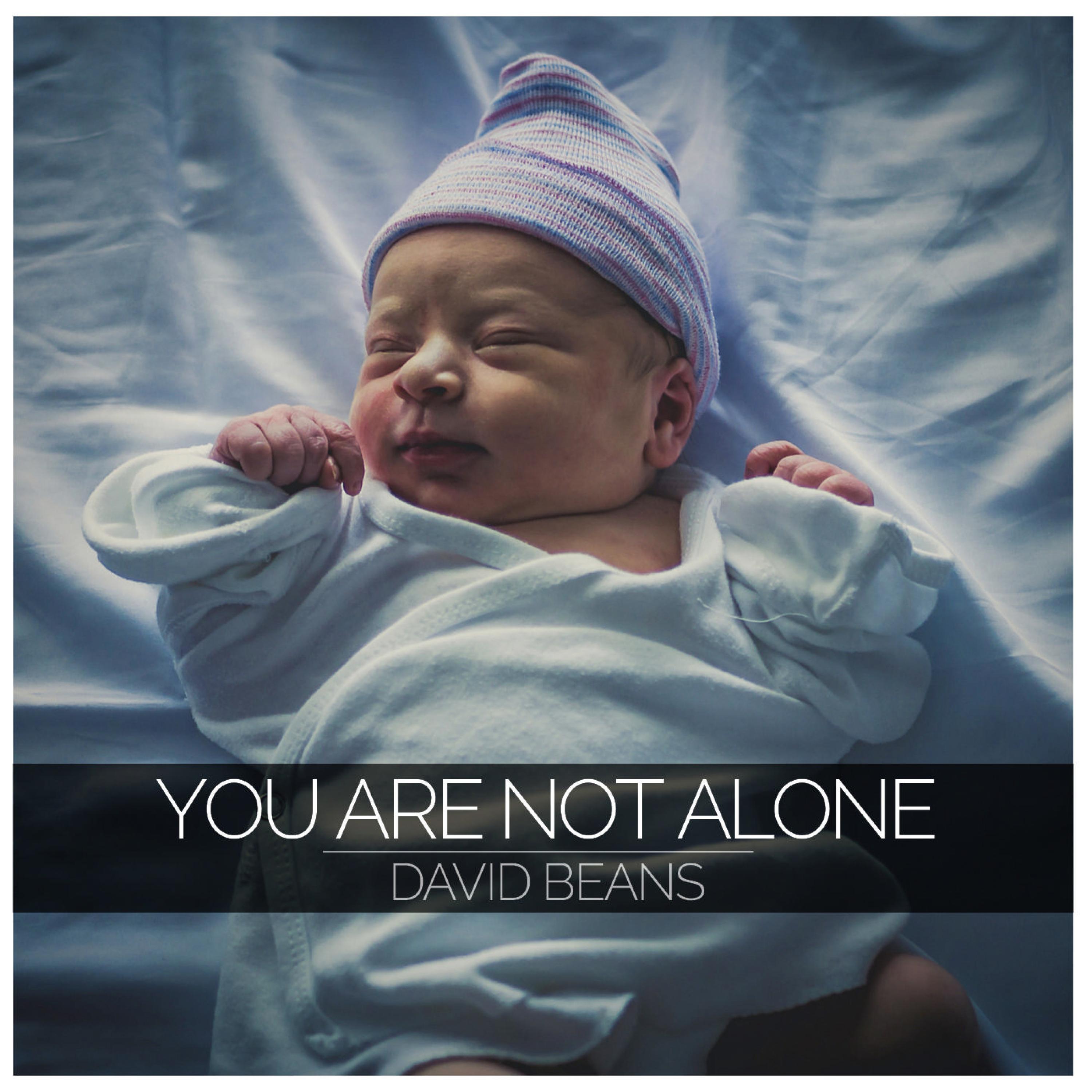 You Are Not Alone