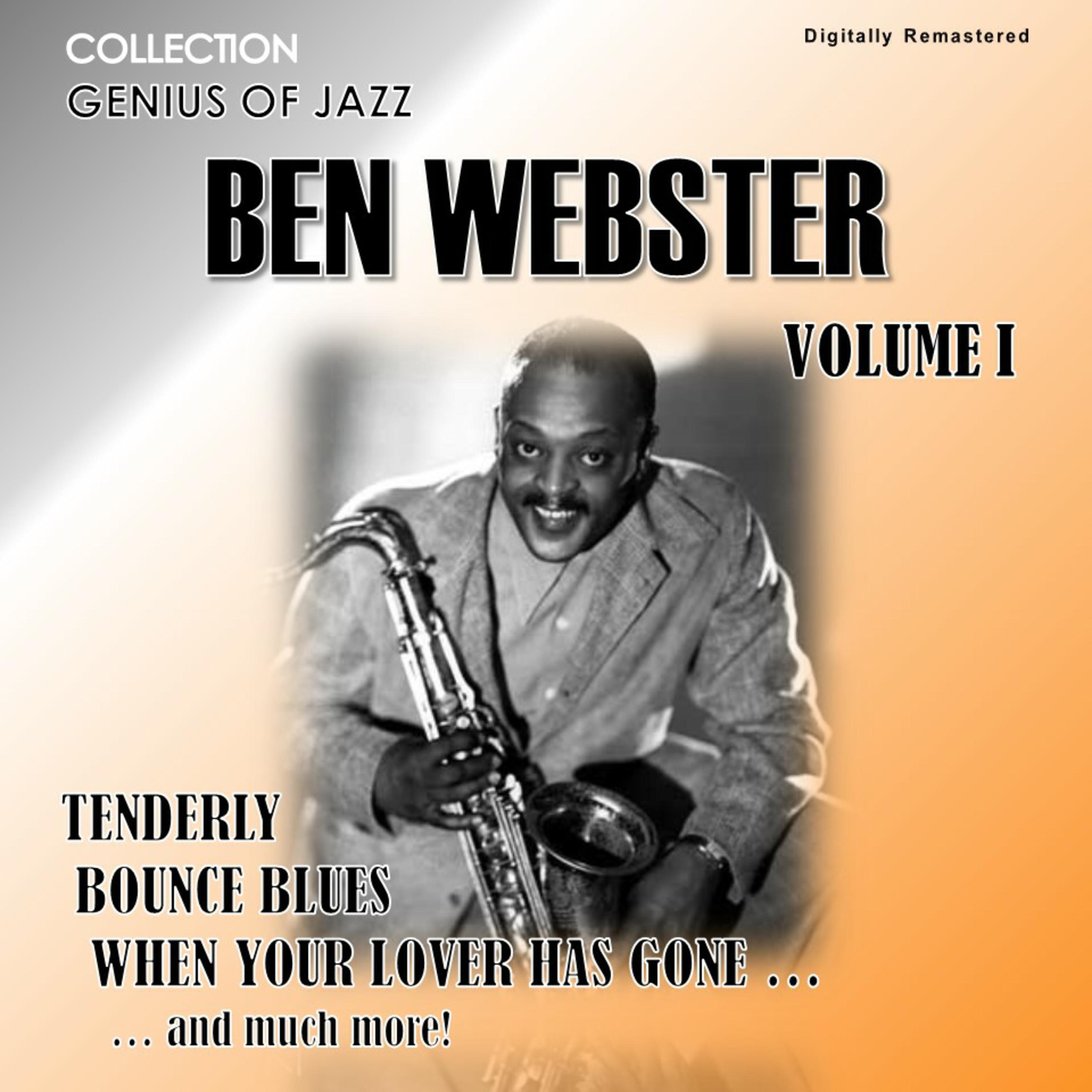 Genius of Jazz - Ben Webster, Vol. 1 (Digitally Remastered)专辑