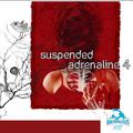 Suspended Adrenaline, Vol. 4
