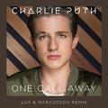 One Call Away (Lux & Marcusson Remix)