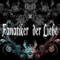 Fanatiker der Liebe专辑