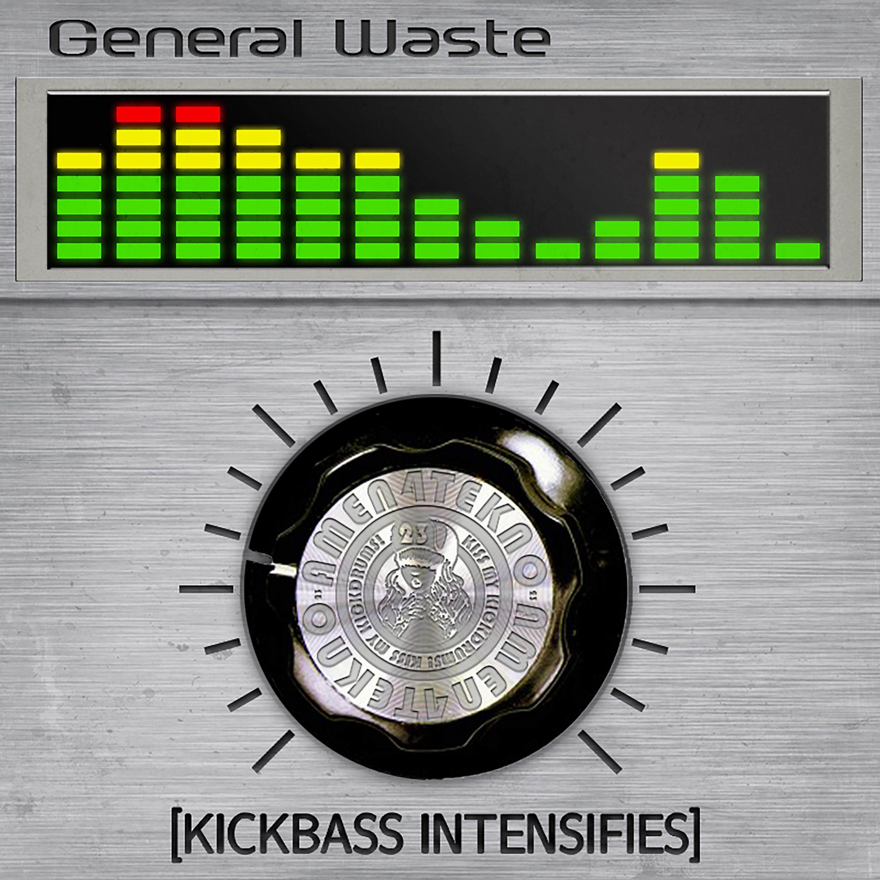 Kick Bass Intensifies