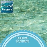 Exuberant Ocean Music