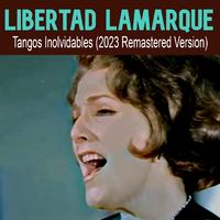 Tangos Inolvidables (2023 Remastered Version)