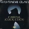 Careful (Click, Click) (feat. Curse) (Explicit Version)
