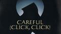 Careful (Click Click)专辑