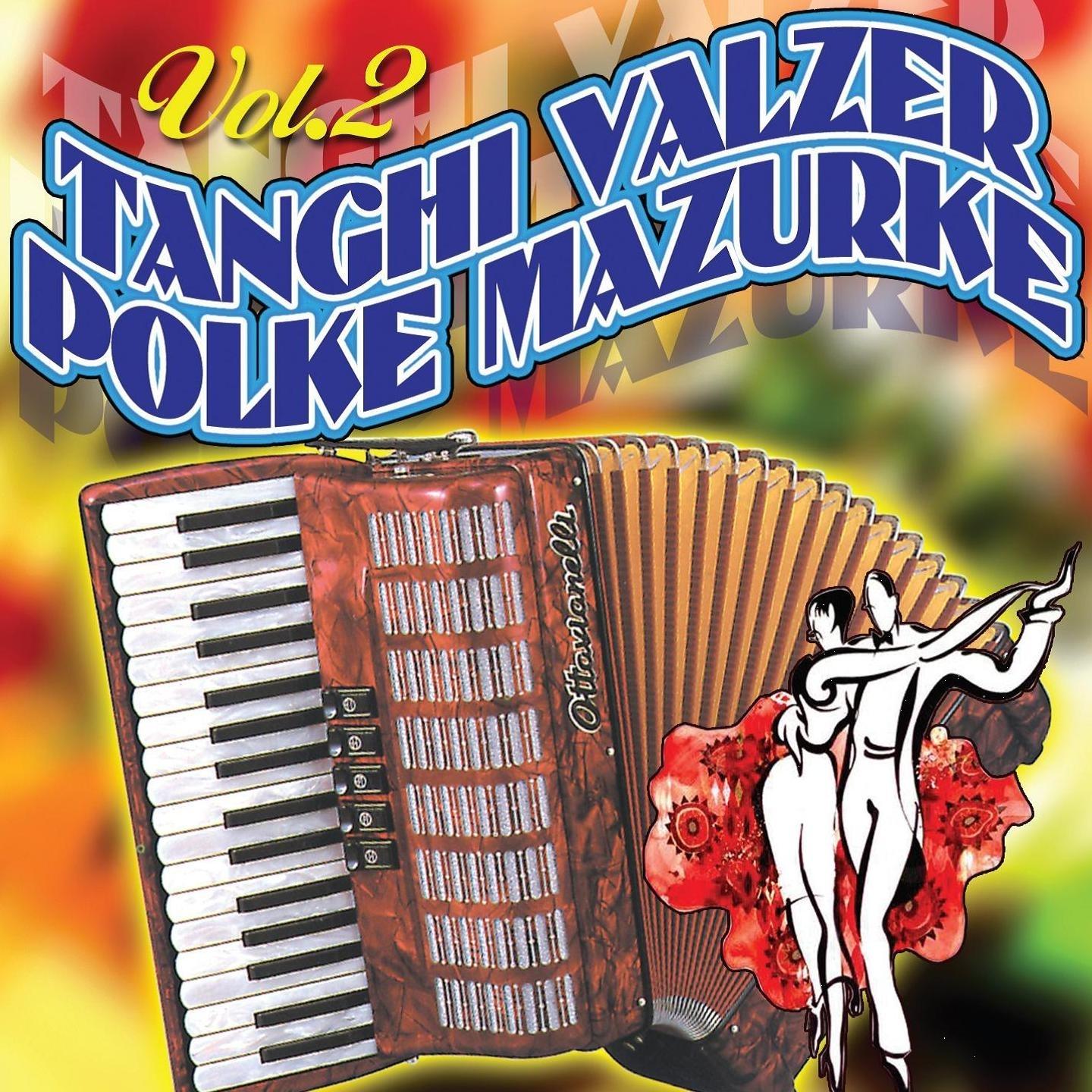 Tanghi valzer polke mazurche, vol. 2